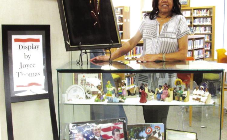 Displayer for the Month of February at Rhoads Memorial Library is Joyce Thomas, whose exhibit focuses on Black History Month.